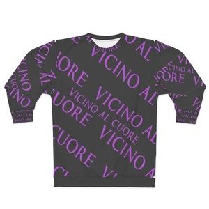 Vicino Al Cuore Unisex Sweatshirt